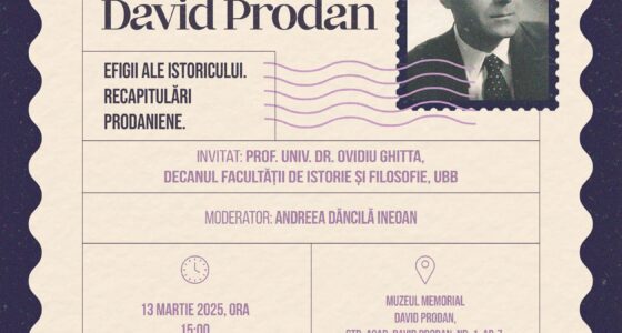 Întâlnirile David Prodan: „Efigii ale istoricului. Recapitulări prodaniene”