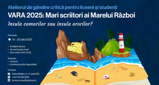 Atelierul de gândire critică: „Mari scriitori ai Marelui Război. Insula comorilor sau insula ororilor?”
