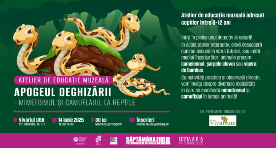 Atelier de educație muzeală „Apogeul deghizării – mimetismul și camuflajul la reptile”