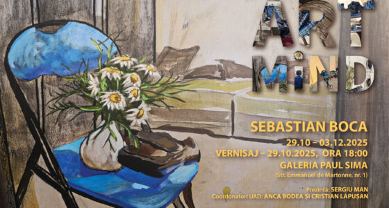 Expoziția de artă ARTMiND – Sebastian Boca
