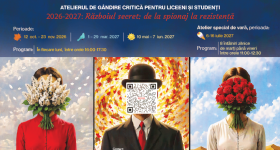 Atelierul de gândire critică 2026-2027: „Războiul secret: de la spionaj la rezistență”