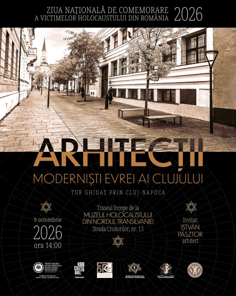 Afiș în tonuri de negru, sepia și auriu pentru turul ghidat „Arhitecții moderniști evrei ai Clujului”, ilustrat cu o fotografie a unei străzi cu arhitectură urbană. Evenimentul are loc în 9 octombrie 2026, ora 14:00, cu plecare de la Muzeul Holocaustului din Nordul Transilvaniei. Invitat: arhitectul István Pásztor.