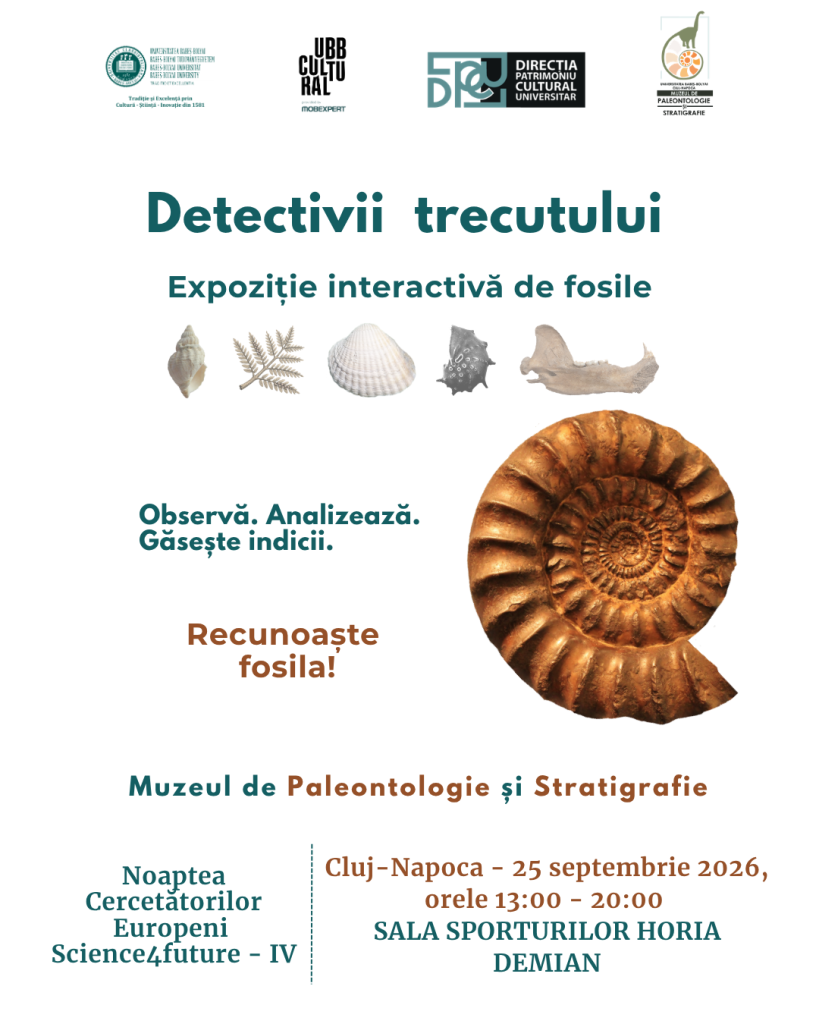 Afișul expoziției interactive de fosile „Detectivii trecutului”, organizată de Muzeul de Paleontologie și Stratigrafie la Noaptea Cercetătorilor Europeni, ilustrat cu fosile și un amonit.”