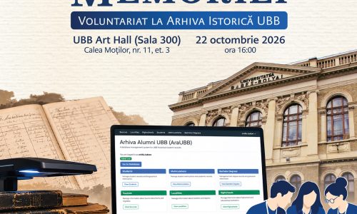 Poster „Păstrătorii Memoriei – Voluntariat la Arhiva Istorică UBB”, cu documente de arhivă, laptop ce afișează platforma ArAUBB, ilustrație cu voluntari și imaginea clădirii Universității Babeș-Bolyai. Eveniment organizat la UBB Art Hall, 22 octombrie 2026.